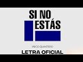 Si No Estás - íñigo quintero (Vídeo Oficial)