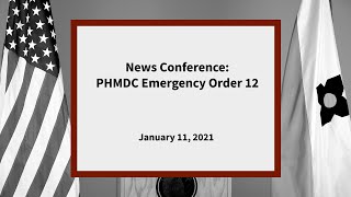 News Conference: PHMDC Emergency Order 12