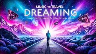 MEJOR Playlist para Viajar Soñando 🎶 | Progressive House🌍✈️