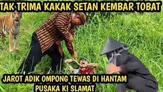 BANG REY LAMPUNG TERBARU MAD OMPONG DENDAM KAKAK PENDEKAR KEMBAR TOBAT PUSAKA KI SLAMAT HABISI JAROT