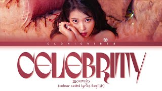IU(아이유) -  "Celebrity" (Color Coded Lyrics/Han/Rom/Eng)