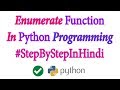 Enumerate Function In Python In Hindi