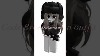 Code Brookhaven outfit Part:38 like for Part:39 #bacisub #roblox #shortvideo #robloxedit #brookhaven