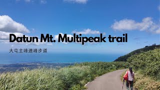 Mt. Datun Multipeak Trail 大屯主峰連峰步道