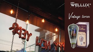 WELLUX REVIEW┃หลอดไฟ Vintage Series┃Top Cafe I Wellux Thailand