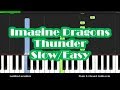 Imagine Dragons - Thunder - Slow Easy Piano Tutorial