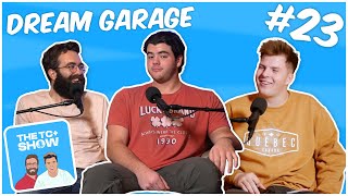 Our Dream Garages | The TC Plus Show Ep.  23