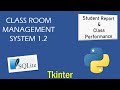 ClassRoom Management System 1.2 - Python Tkinter GUI & Sqlite3