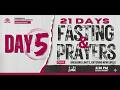 21 Days Fasting & Prayers 2026 || Day 5 - June 5th, 2026
