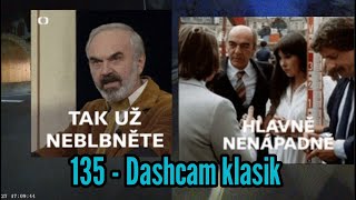 Kompilace ze silnic - Něco z práce - 135 Dashcam klasik