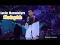 Sardor Mamadaliyev - Meningdek (Konsert Version)