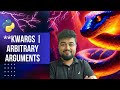 #30 Python Tutorial for Beginners | **Kwargs | Arbitrary Arguments | Hindi