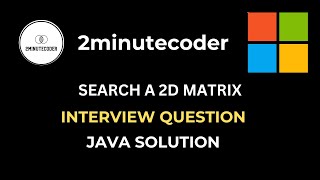LeetCode 74 - Search a 2D Matrix - Java Solution
