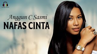 Anggun C Sasmi - Nafas Cinta (Music Video)