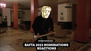 BAFTA Nominations Reactions - Awards Season (2022)