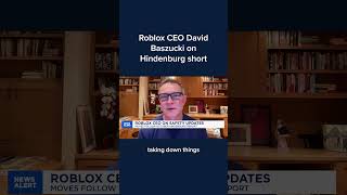 Roblox CEO David Baszucki on Hindenburg short