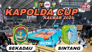 🔴 Live voli putri kapolda cup kalbar 2024 | SEKADAU vs SINTANG