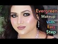 New Evergreen Makeup || Viral Makeup || With Very Step || Kausar makeup official