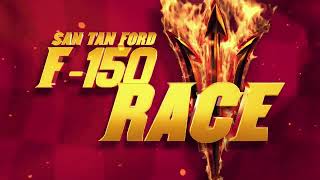 San Tan Ford - Arizona State Sun Devils - F-150 Race Activation