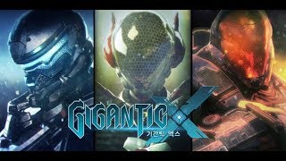 Gigantic X All Classes GamePlay \u0026 Download Link