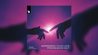 TELYKAST, Steerner - Surrender Your Love (with Sam Gray) [Progressive Edit]