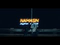 Namasin - Jayshan X JKM (Official Music Video)