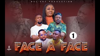 FACE A FACE EPISODE 1[ Nouveau Film congolais] Bel-art prod juillet  2023