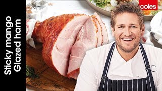 Sticky Mango Glazed Christmas Ham | Cook with Curtis Stone | Coles