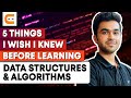 5 Things I Wish I Knew Before Learning Data Structures and Algorithms | Coding Ninjas