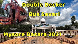 Dasara 2021 #MysuruAmbaariDoubleDecker Bus Mysore City Tour with History ಮೈಸೂರು ಅಂಬಾರಿ ಬಸ್ ಸವಾರಿ