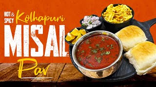 How to Make Authentic Kolhapuri Misal Pav | Spicy Maharashtrian Street Food Recipe @homefoodastic