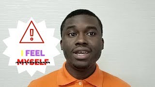 Common Mistakes in English: I feel 'myself'