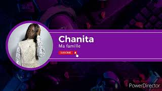 Chanita 🥰 officiel ma famille