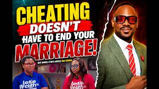 Daniel Etim Is WRONG About Cheating - Here Is What Actually SAVES a Marriage After INFIDELITY