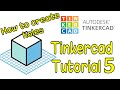 Tinkercad Tutorial for beginners | Part-5 | Creating Holes in Tinkercad