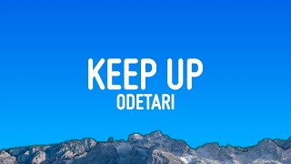 Odetari Keep Up Lyrics Rap Samurai Mp3 Mp4 Download Clip Africa