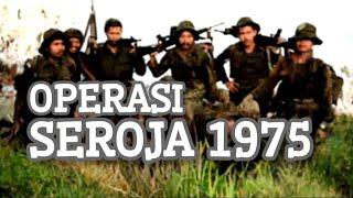 Operasi Seroja Timor Timur 1975