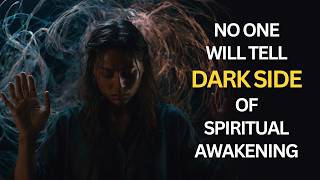 5 Dark Side Effects of Spiritual Awakening No One Tells You About