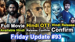 Vidaamuyarchi OTT Release 🤩, Ayalaan Hindi Release 🔥, Thandel Hindi Dubbed 😱 | Friday Update #93