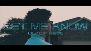 Soe x Lilz Day - Let Me Know ( KarenniSong)