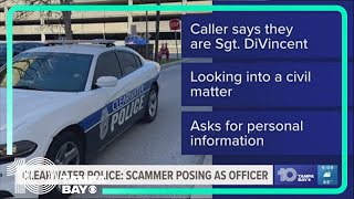 'Sgt. DiVincent': Clearwater police warn of scam call