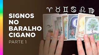 BARALHO CIGANO + ASTROLOGIA: analisando os SIGNOS! (ÁRIES até VIRGEM) - PARTE 1