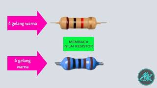 CARA membaca RESISTOR 4 gelang warna dan 5 gelang warna