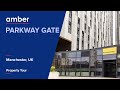 Property Tour | Parkway Gate, Manchester | Student Accommodation in UK | amber