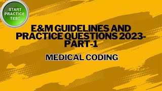 E&M GUIDELINES 2023-PART-1