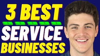 3 Best Service Business Ideas (2021)