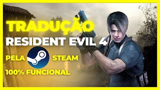 RESIDENT EVIL 4 ULTIMATE HD EDITION Como Traduzir pela STEAM!!