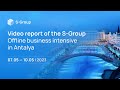 Video report of the S-Group offline business intensive in Antalya, 07.05-10.05.2023