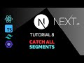 Next.js 14 | Tutorial 8 | Catch All Segments | Optional Catch All Segments | Routing | App Router