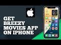 Breezy Movie App iPhone | Can You Get Breezy App?